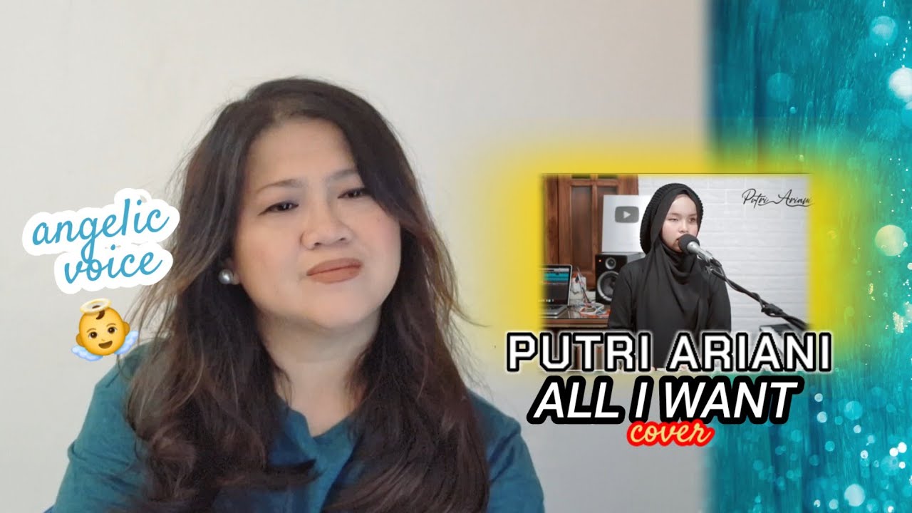 PUTRI ARIANI - 'ALL I WANT' COVER | KODALINE | MY REACTION VIDEO