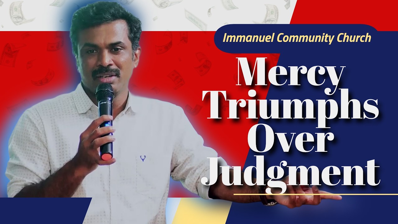 Mercy Triumphs Over Judgment
