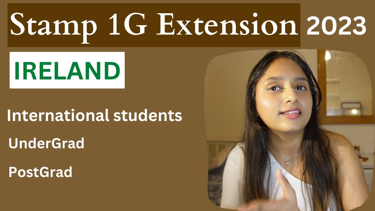 Stamp 1G Extension Ireland 2023 | International Students