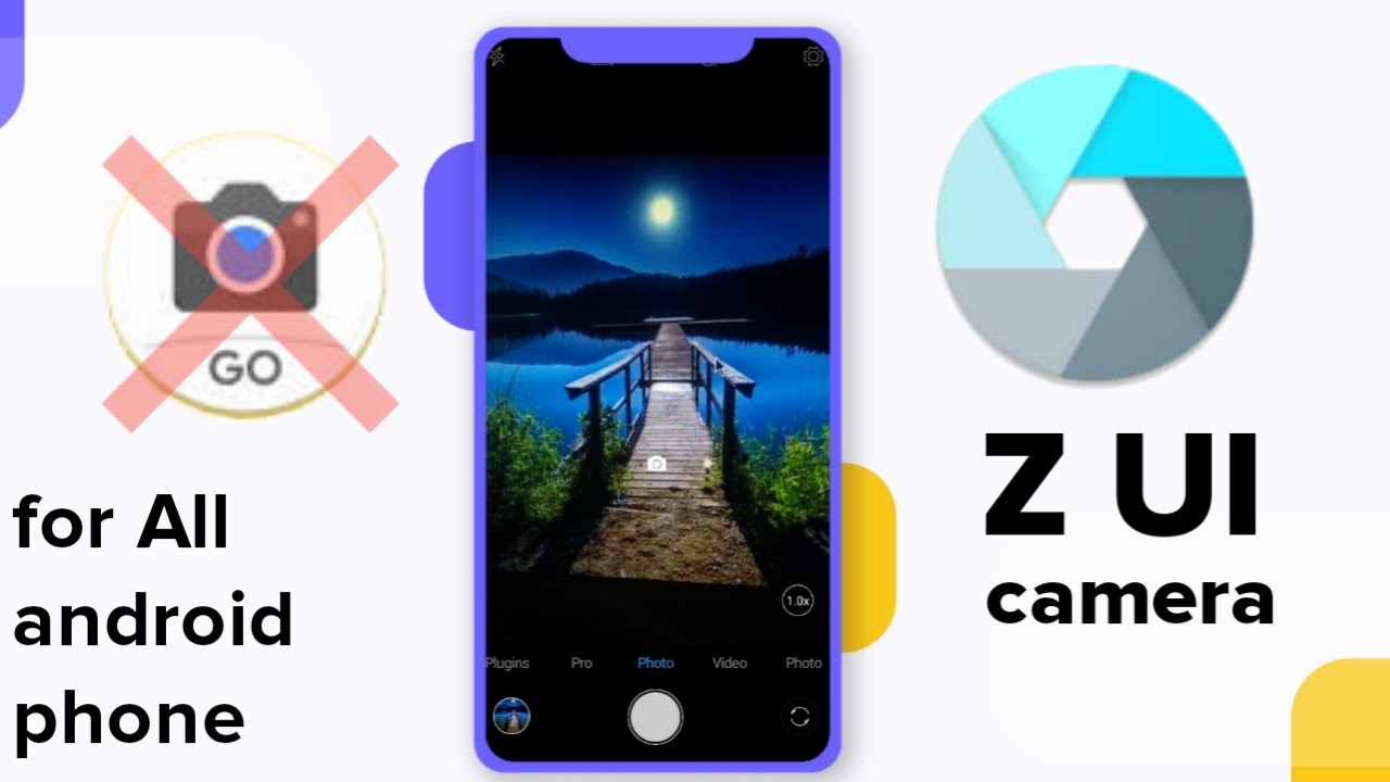 google camera go alternative zui camera for all android phone