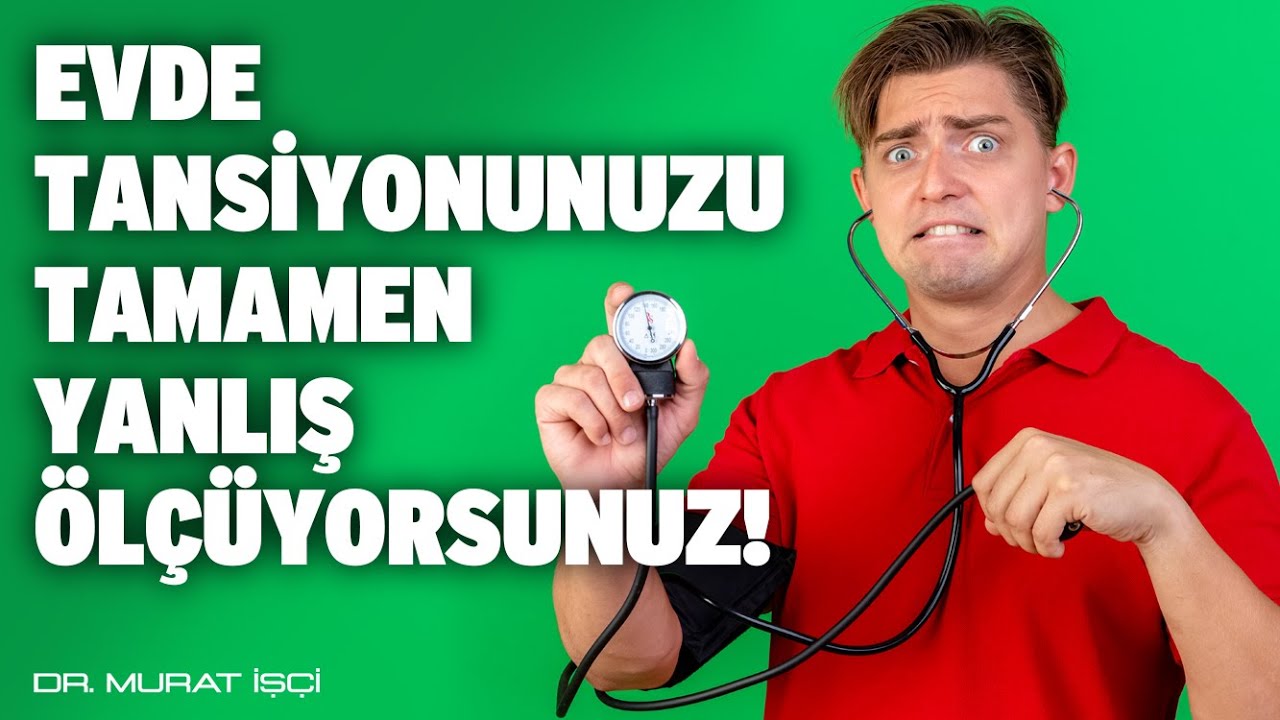 EVDE TANSİYON ÖLÇERKEN YAPILAN HATALAR!