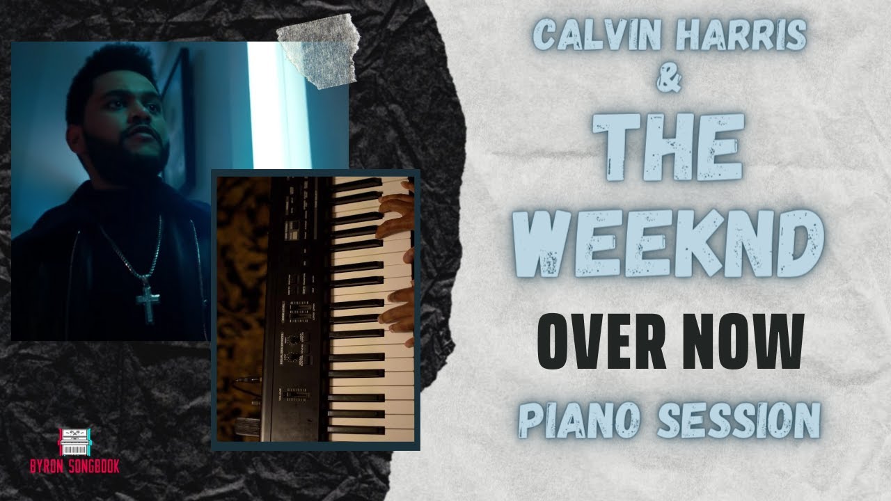 Calvin Harris, The Weeknd Learn How To Play OVER NOW - BEST EASY Piano Tutorial
