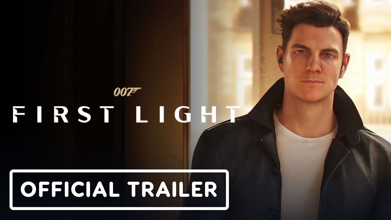 007 First Light - Official Story Trailer | State of Play 2026