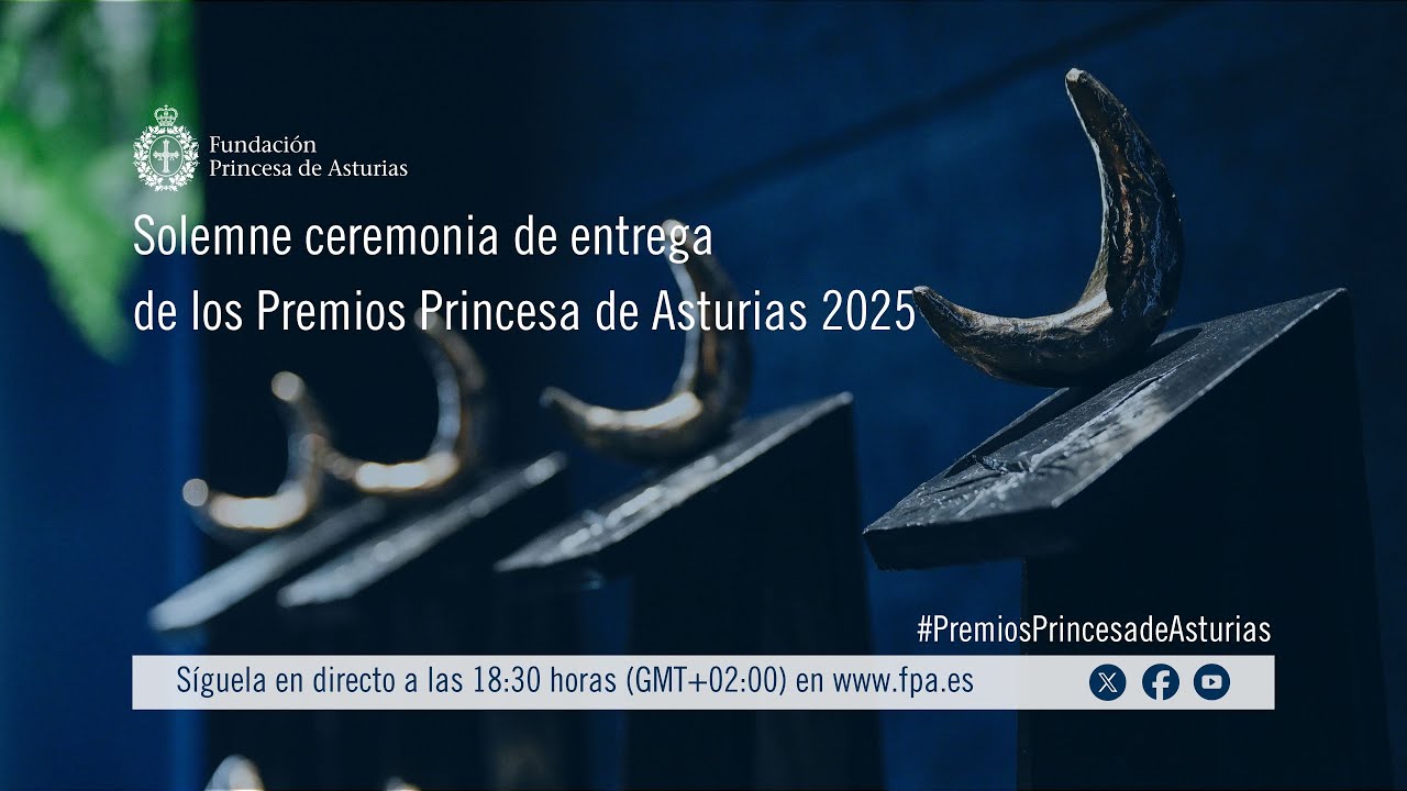 Ceremonia de entrega de los Premios Princesa de Asturias 2025