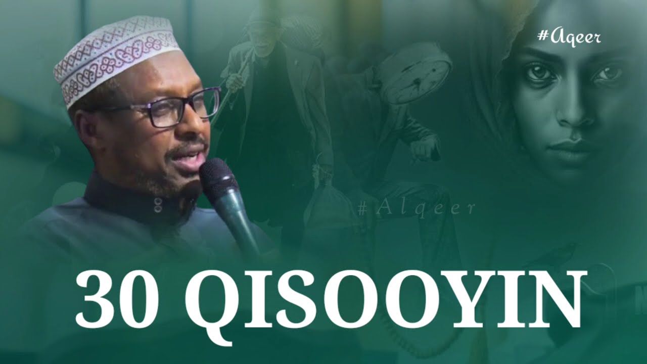 Top 30 Qisooyin Qalbigaaga Badali Doonta || Sheekh Mustafe Xaaji @KHAYRULISLAAM #shmustafeqiso