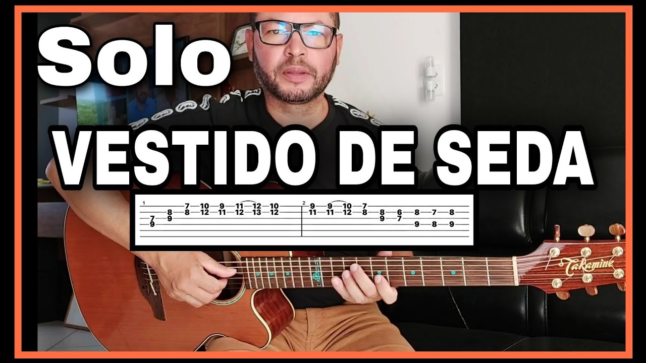 Solo Vestido de Seda - Teodoro & Sampaio com Tablatura no Violão 👉Compartilhem