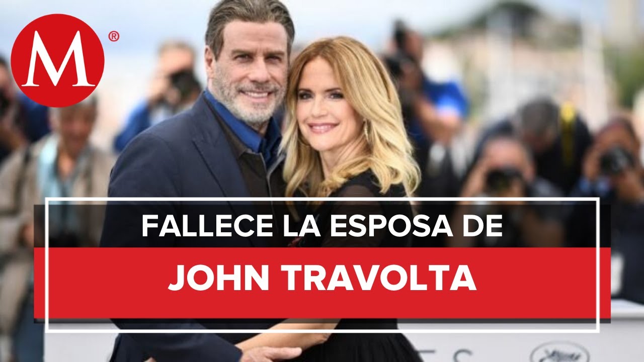 Muere la actriz Kelly Preston, esposa de John Travolta, de c&aacute;ncer de mama