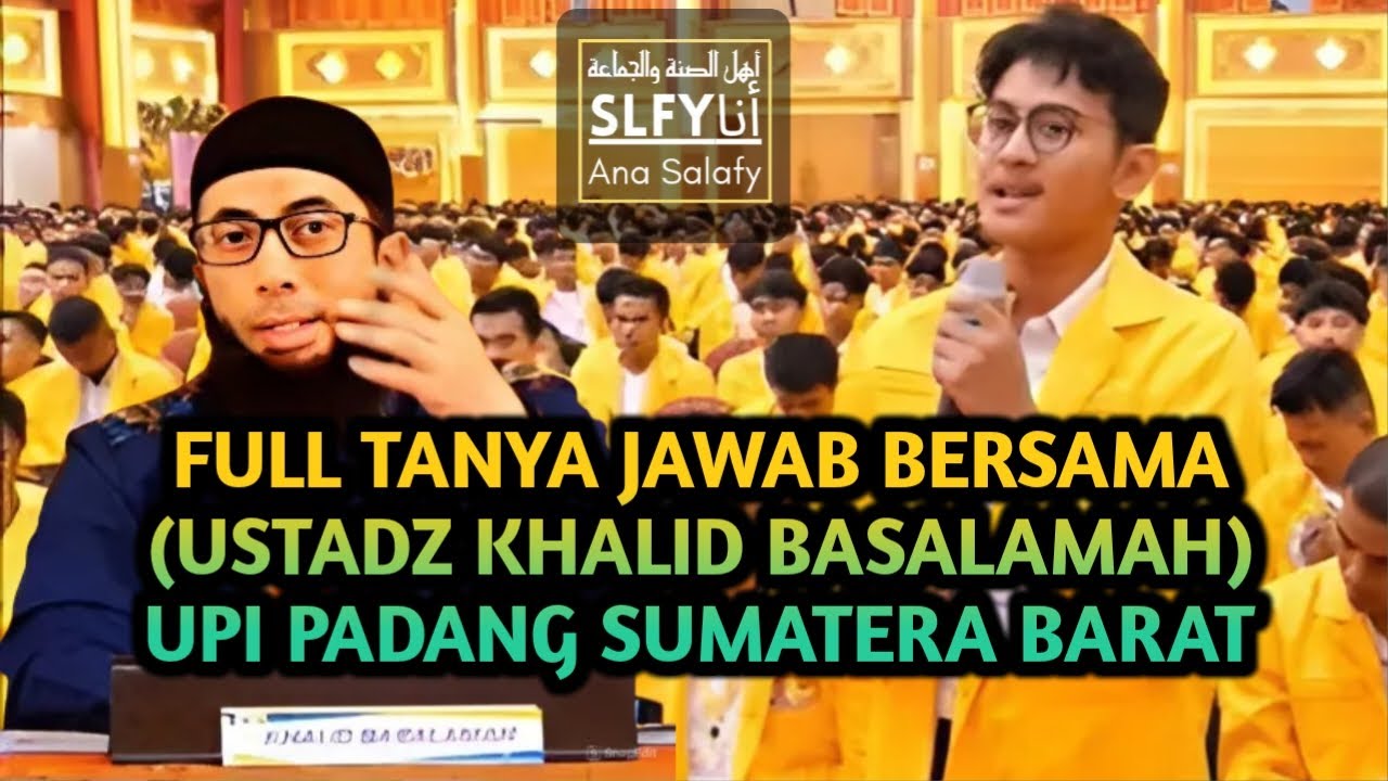 FULL TANYA JAWAB BERSAMA - USTADZ KHALID BASALAMAH | @Ana Salafy