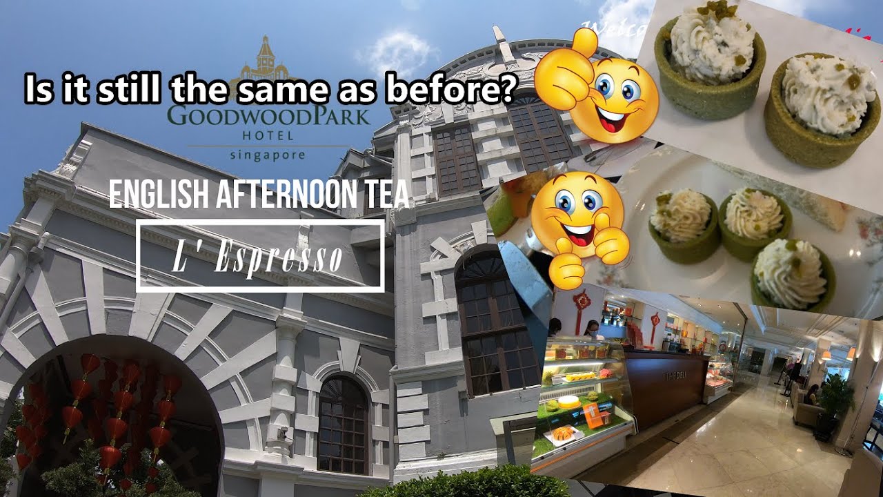 L'espresso at Goodwood Park Hotel Afternoon Tea Buffet. All you can eat