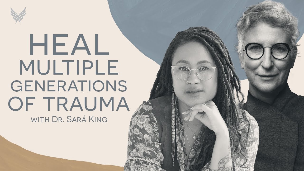 Healing Intergenerational Trauma | Dr. Sará King #iate with Tami Simon