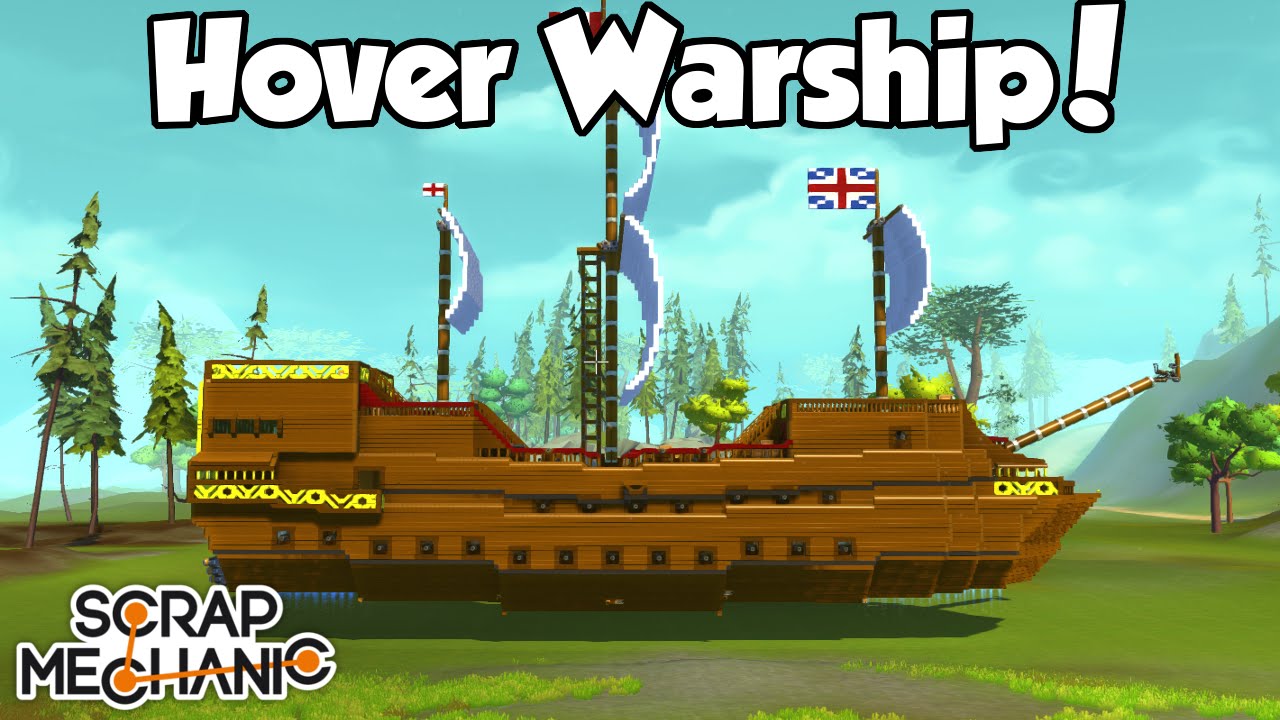 HOVER SHIP! - Scrap Mechanic Showcase (Fan Creations)