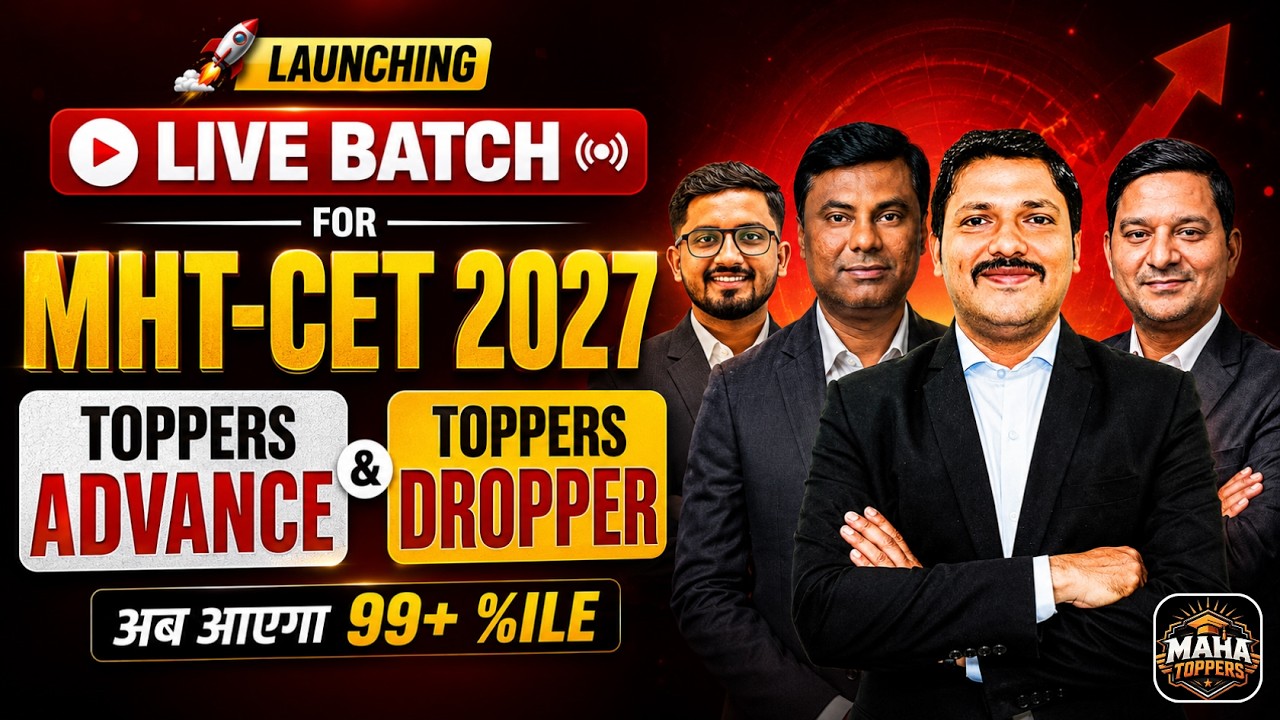 Launching TOPPERS ADVANCE & DROPPERS LIVE Batch 🔥 MHT-CET 2027 ✅ | MAHATOPPERS APP | Dinesh Sir