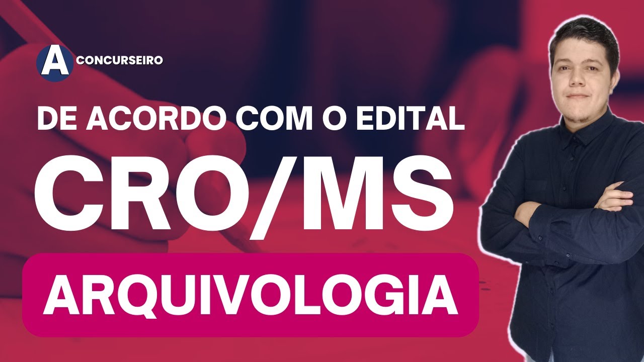 Concurso CRO/MS banca Quadrix - Arquivologia (Aula 1)
