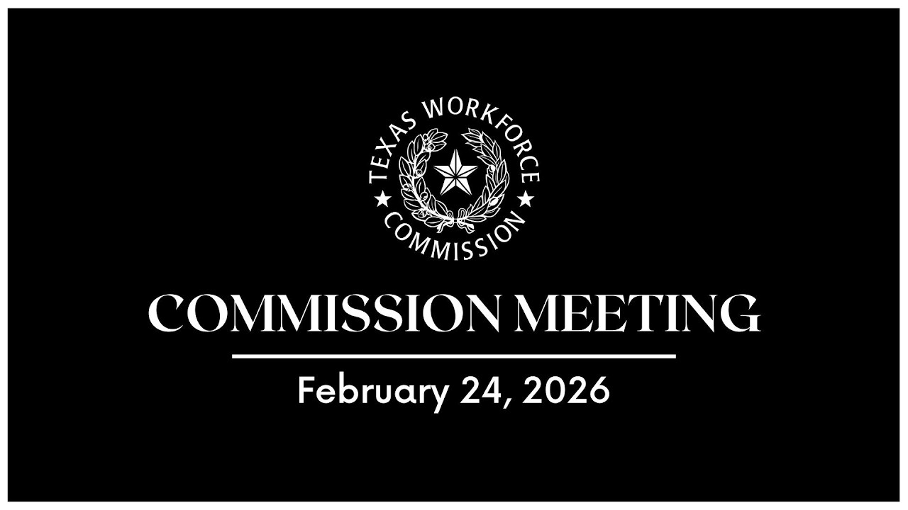TWC Commission Meeting | 2-24-2026