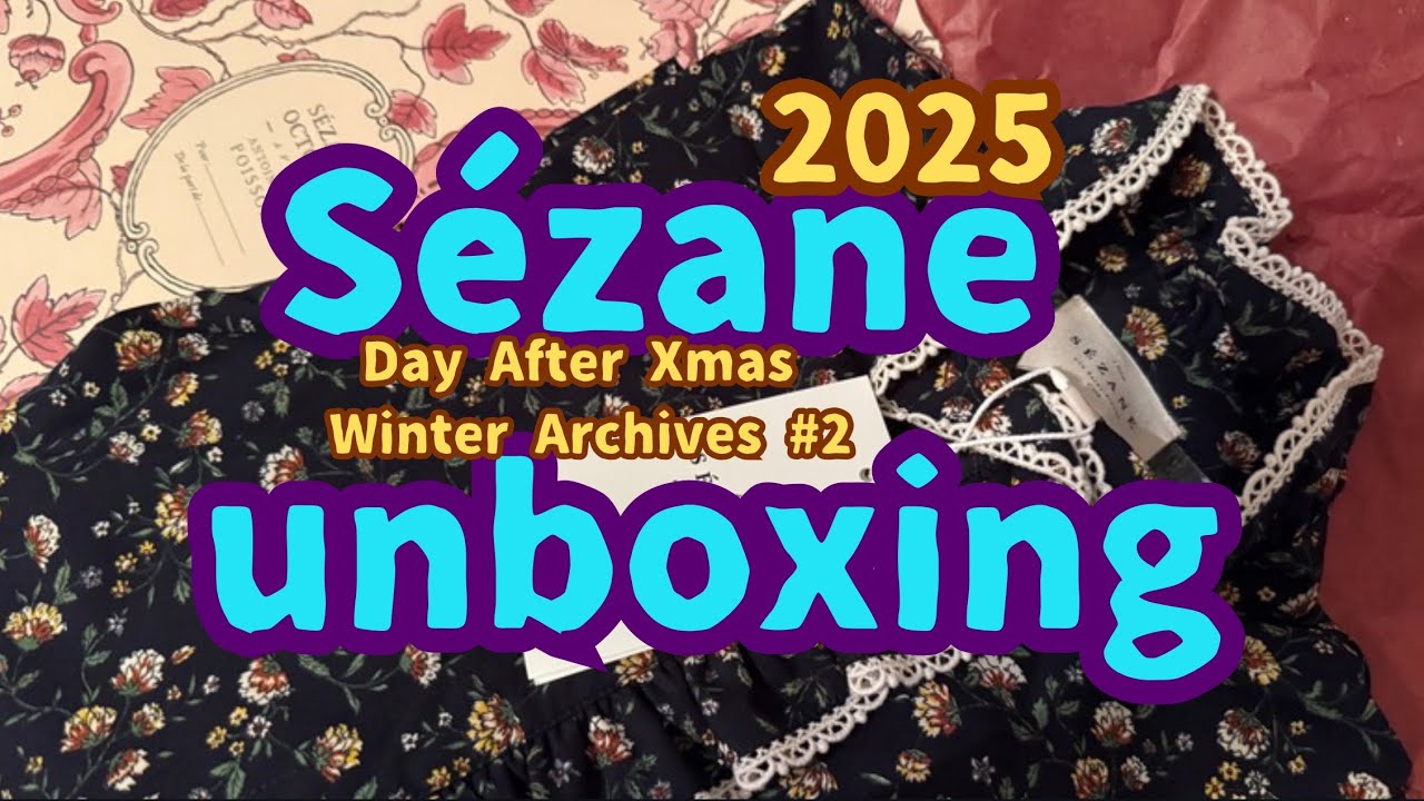【セザンヌXmas winter2025】ACT1#2♡WL連打でお宝アイテムゲット大成功♡おまけ動画♡フラワープリント最後の一枚争奪戦♡#セザンヌ#sezane#開封動画#Colina#shirt