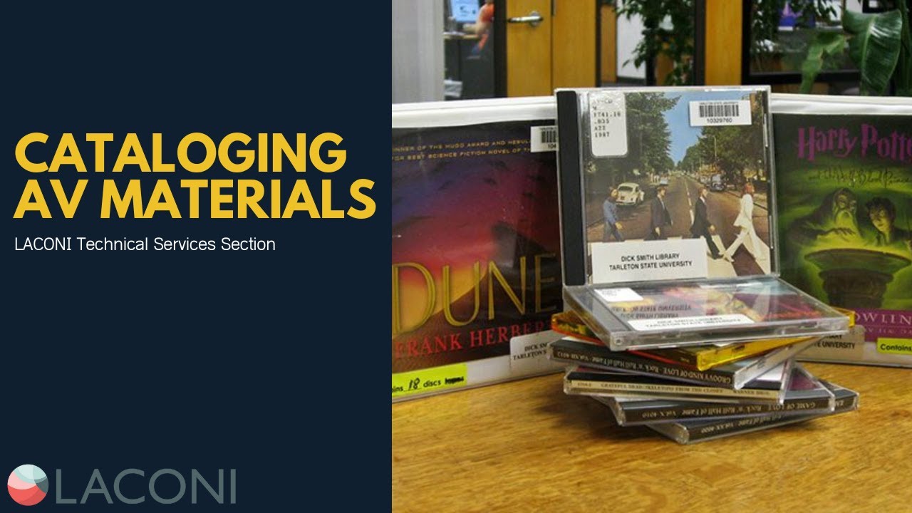 LACONI TSS: Cataloging AV Materials