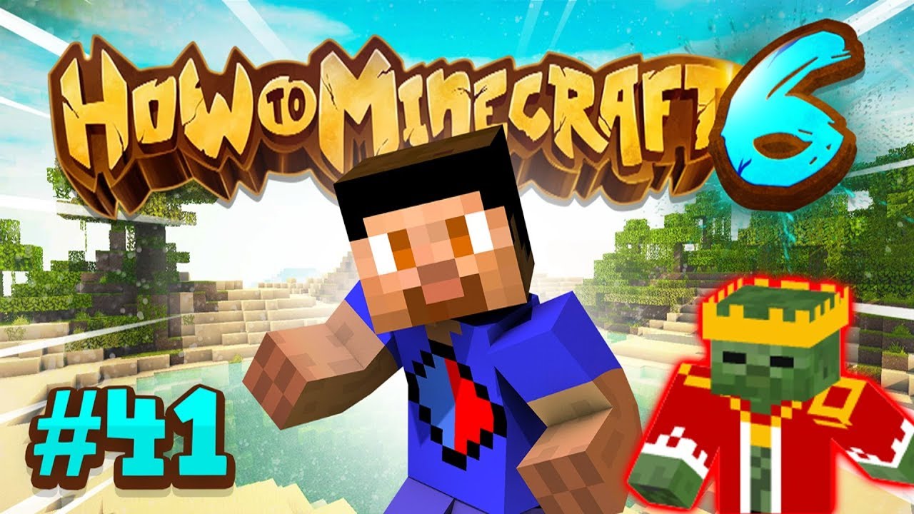 ZOMBIE KING BOSS BATTLE! - How To Minecraft #41 (Season 6)