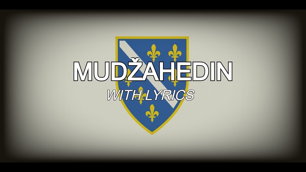 Mudžahedin - Bosnian War Song (WITH LYRICS)