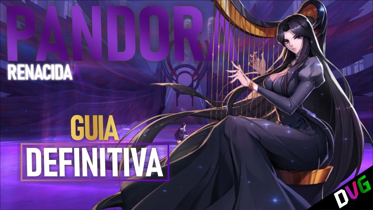 GUÍA DEFINITIVA DE PANDORA RENACIDA | UNO DE LOS MEJORES COUNTERS DEL META ACTUAL