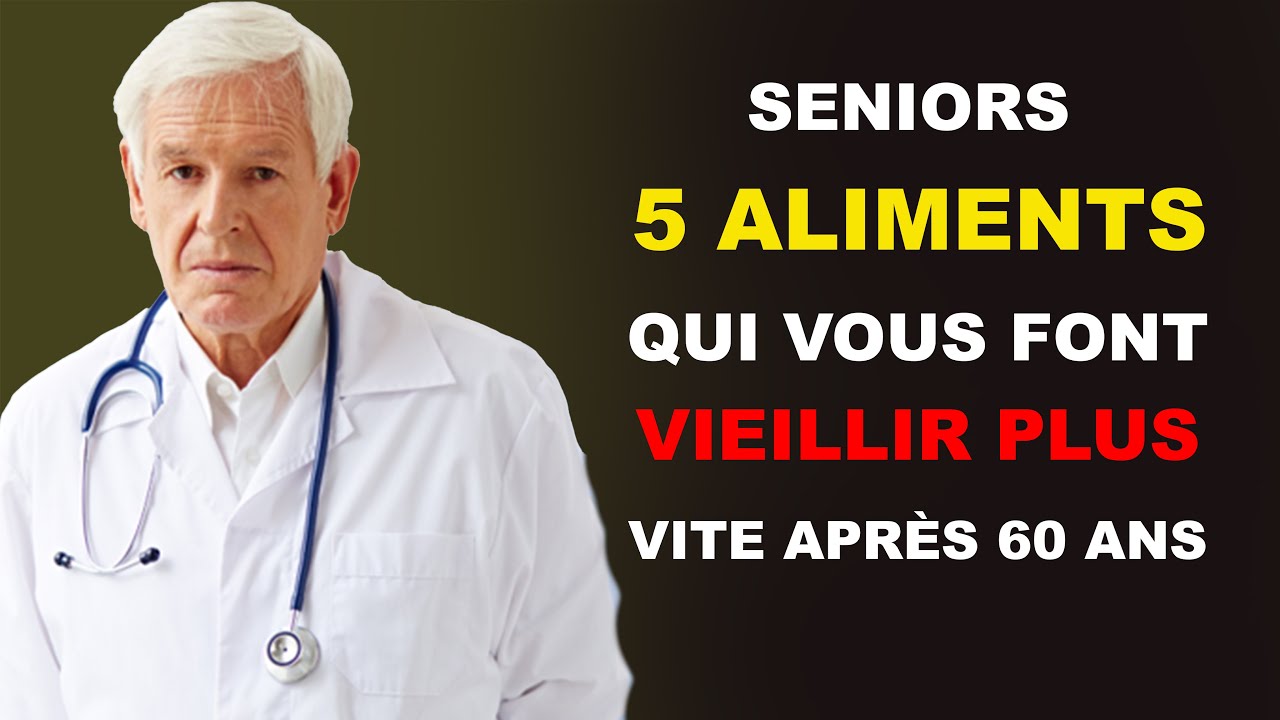 Seniors : Évitez ces 5 aliments qui accélèrent le vieillissement