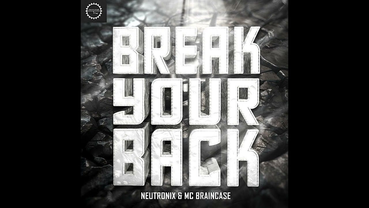 Neutronix +Break MC Braincase - Break Your Back