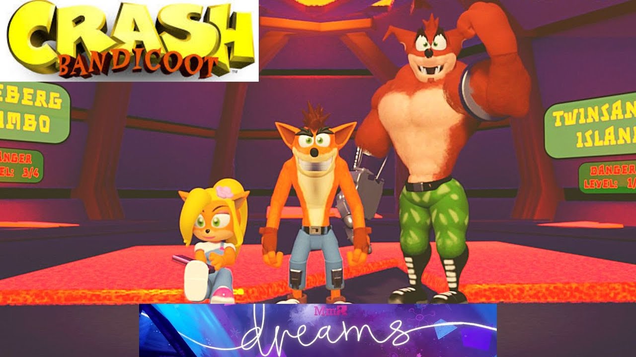Dreams Ps4 Crash Bandicoot Fangame (Old Version)