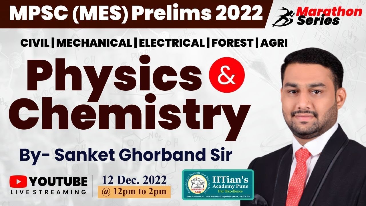 PHYSICS & CHEMISTRY - MARATHON SERIES by Sanket Ghorband Sir - IITian's Academy Pune