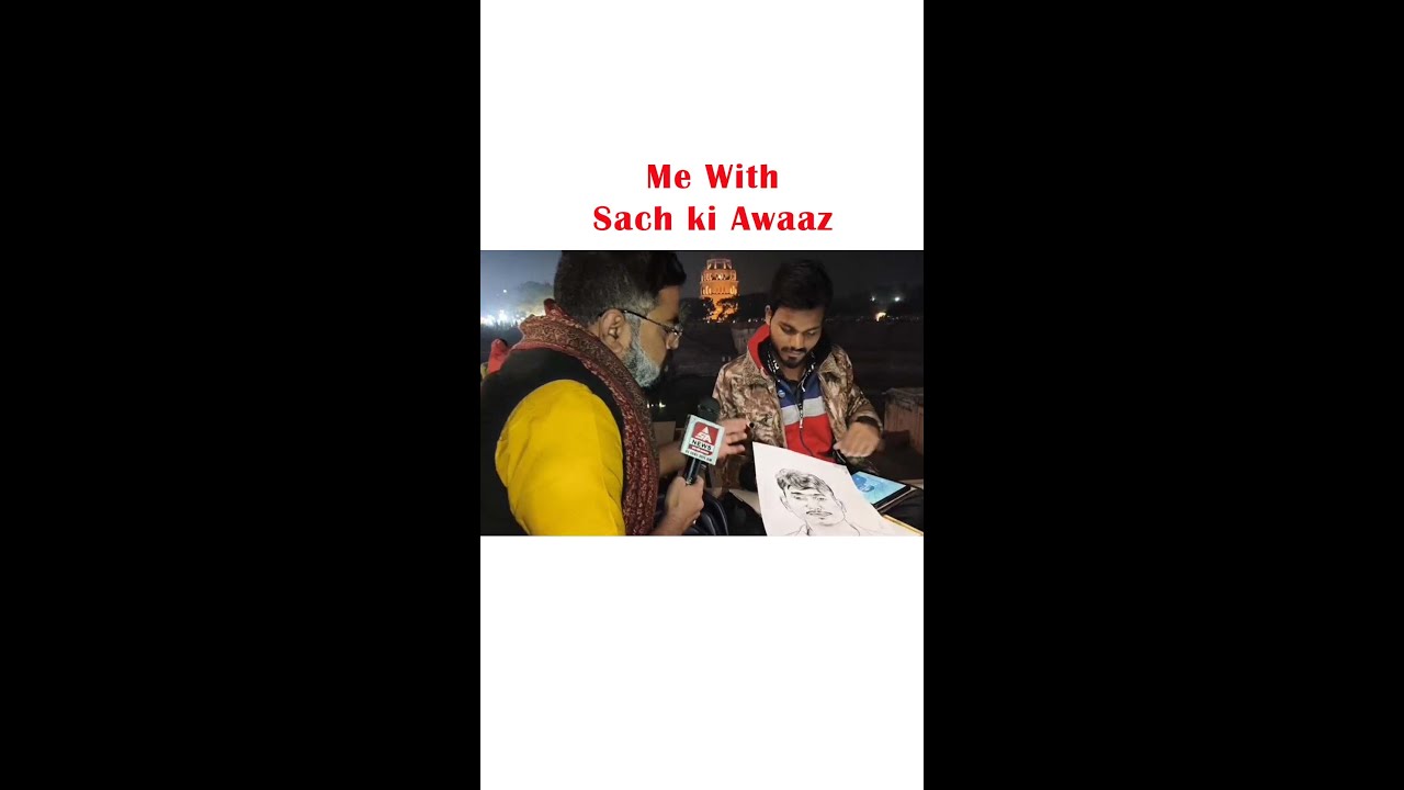 Me With Sach ki awaaz NEWS Reporter Rahmaan Siddiqui