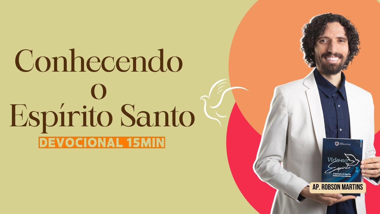 Conhecendo o Espírito Santo - Robson Martins