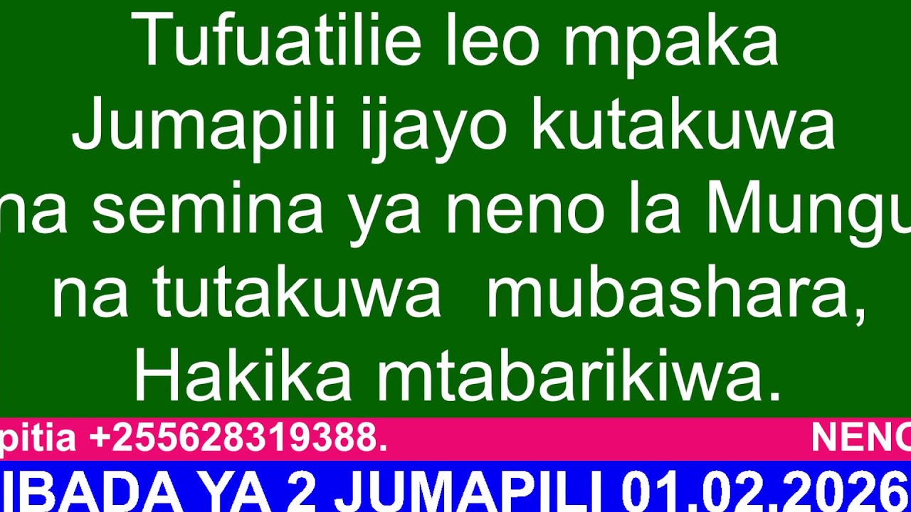 IBADA YA 2 JUMAPILI  TH: 01/02/2026