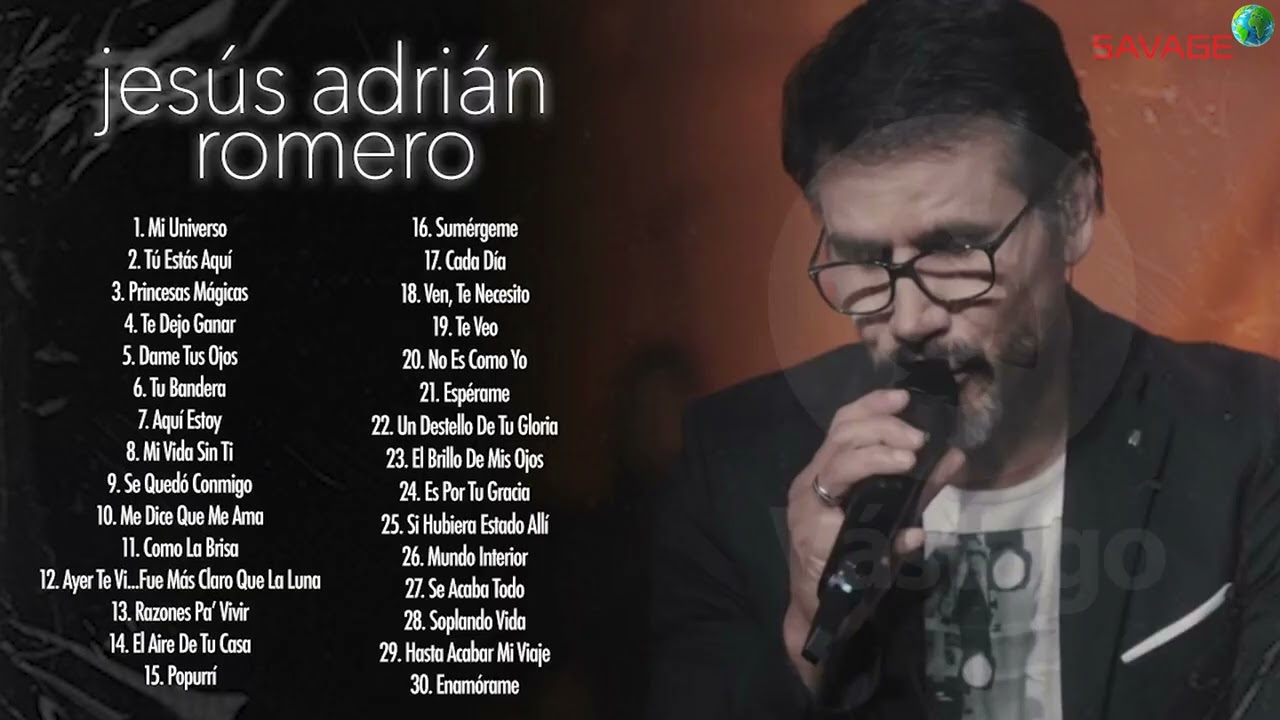 Jesús Adrián Romero: Adoración Íntima y Eterna – Savage 🌍