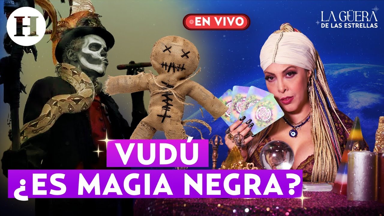 La Güera de las Estrellas EN VIVO Vudú ¿Es magia negra?