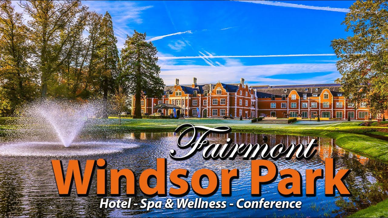 Fairmont Windsor Park - Отель и тур по номеру - Лучший роскошный отель