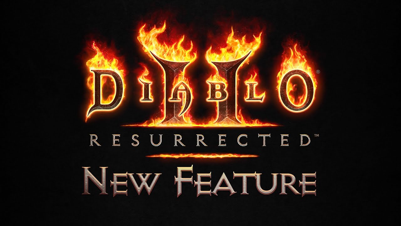 The Future of Diablo 2 Resurrected...  New Features I'd love to see in Diablo 2 Resurrected...