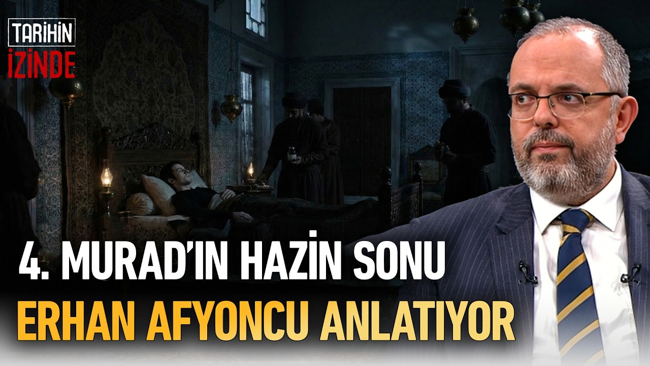 Kardeşini Öldürdüğü Odada Dördüncü Murad’ın Ölümü... Erhan Afyoncu Anlatıyor #osmanlı #tarih