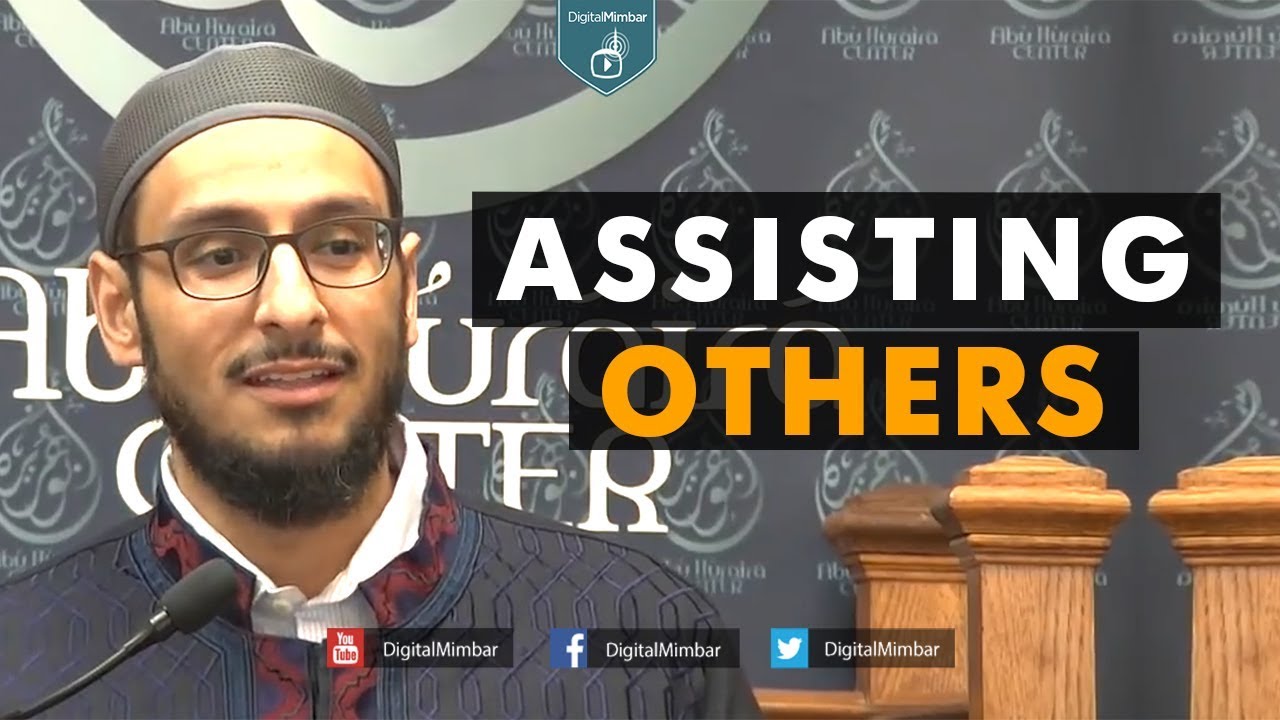 Assisting Others - Yahya Ibrahim