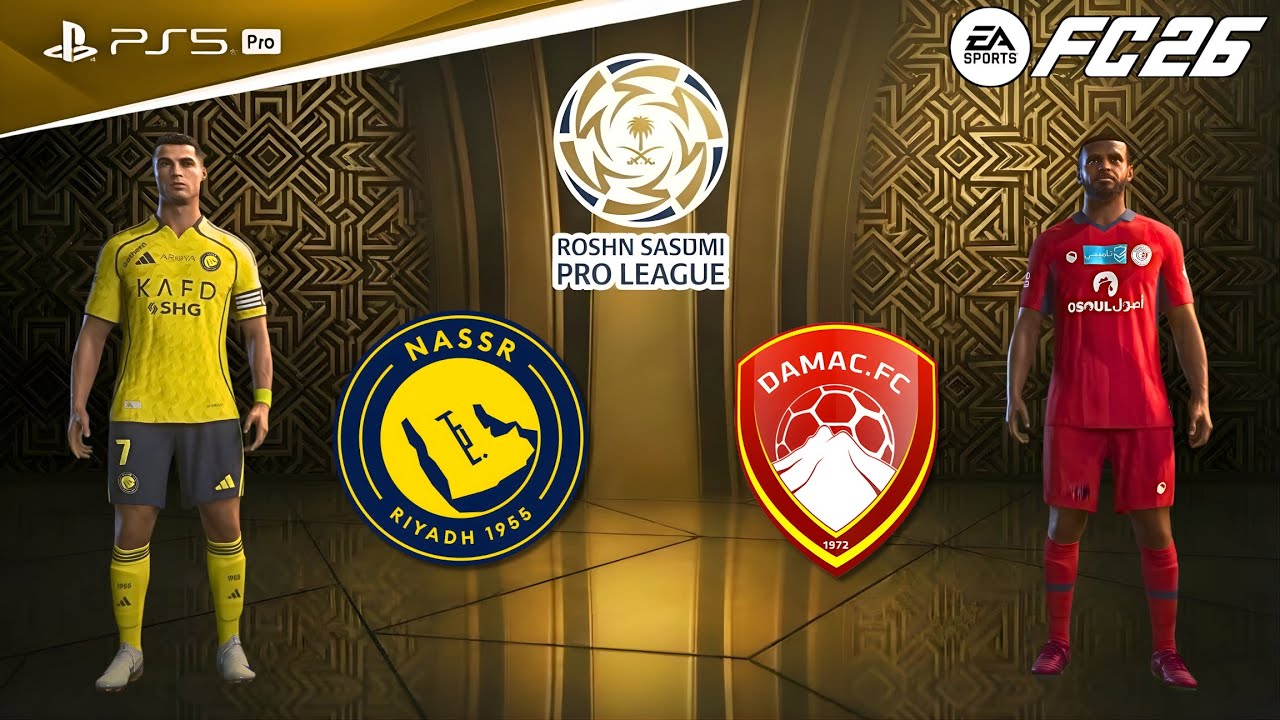FC 26 - Al Nassr vs Damac FC | Roshn Saudi League | Sadio Mané vs Adam Maher epic showdown