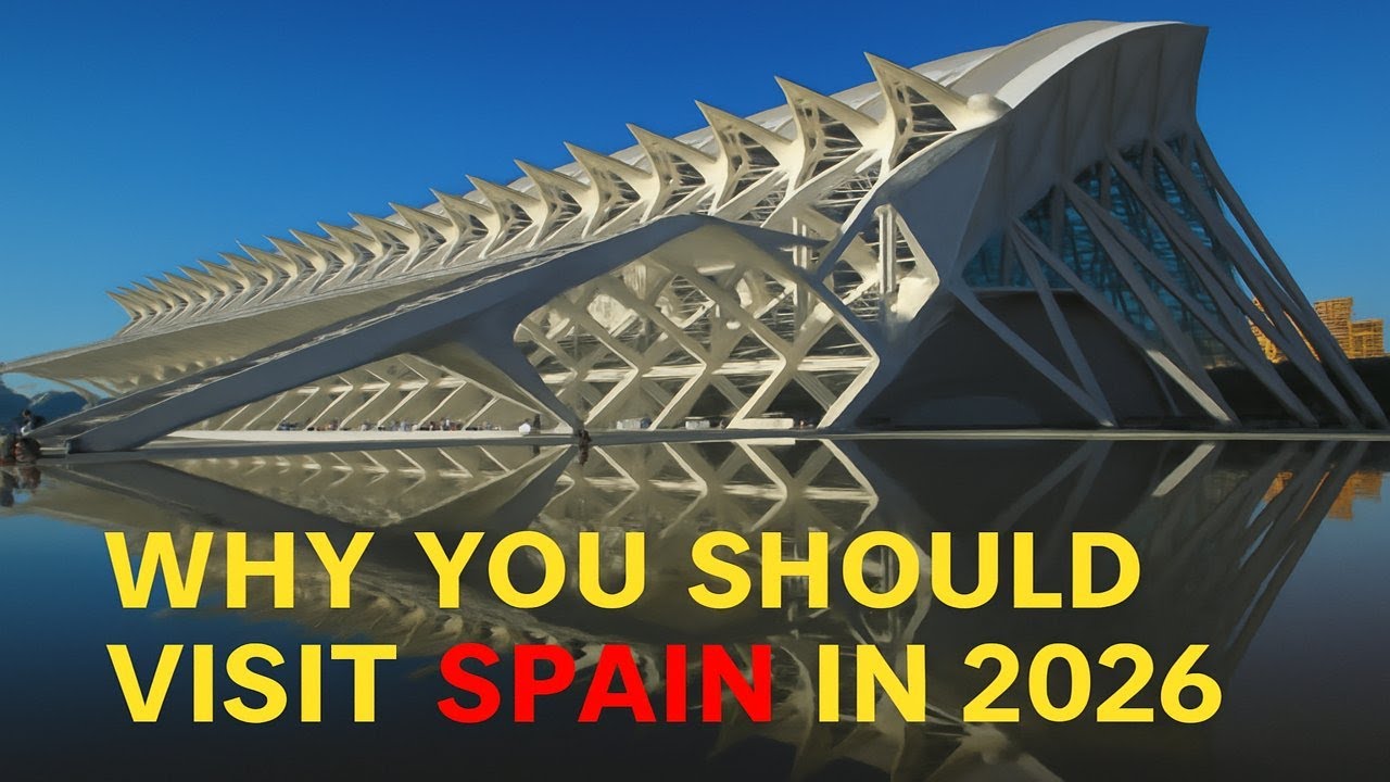 Why You MUST Visit Spain in 2026 🇪🇸✨ Once in a Lifetime Events!