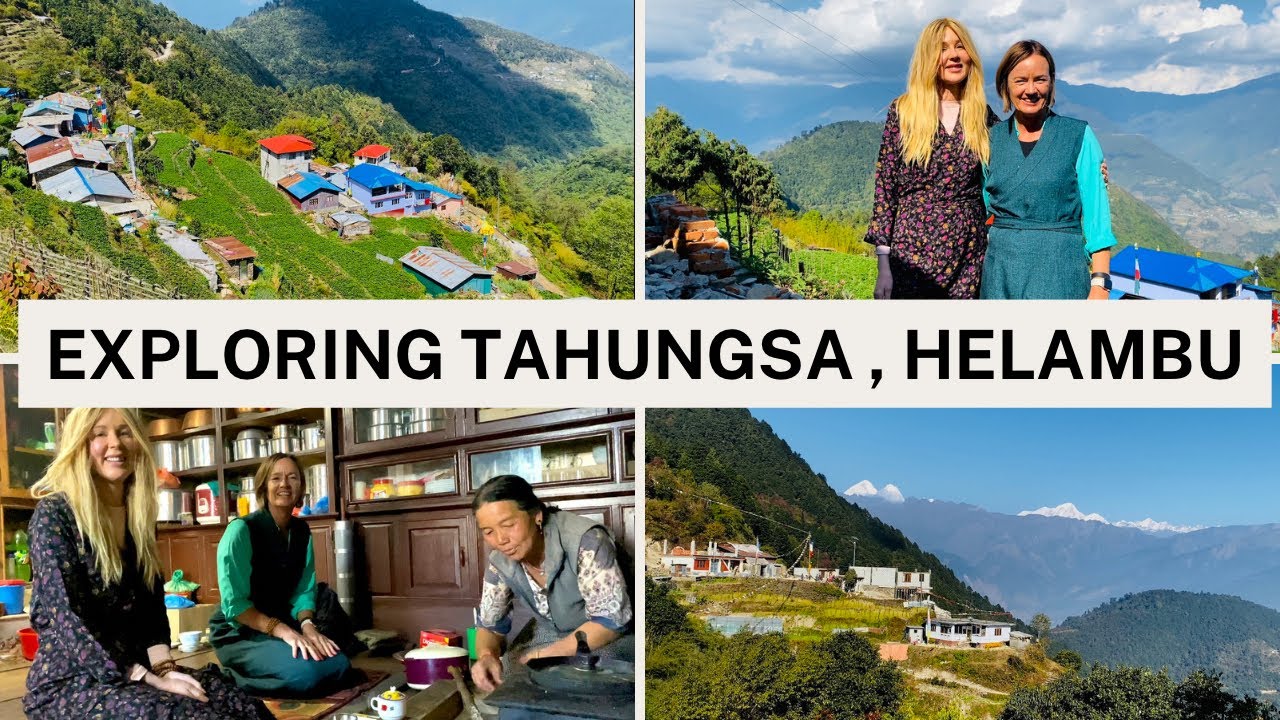 TAHUNGSA | SERMATHANG | HELAMBU | NEPAL