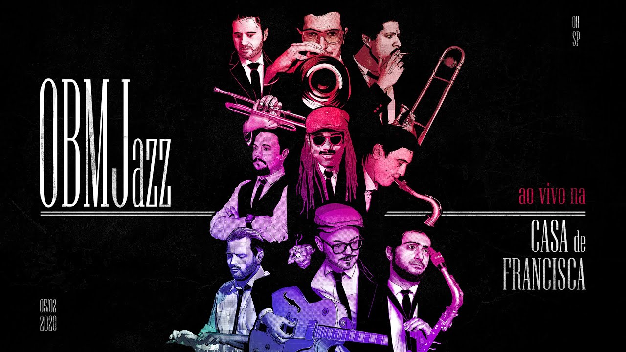 OBMJAZZ  AO VIVO NA CASA DE FRANCISCA (SHOW COMPLETO)