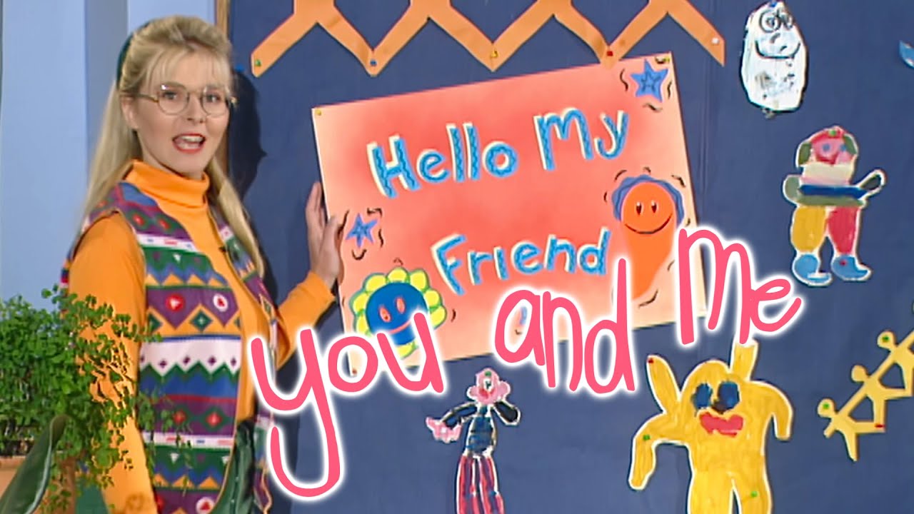 Welcome my friend - You & Me | Suzy Cato | The Original | Preschool Programme | Learning Made Fun