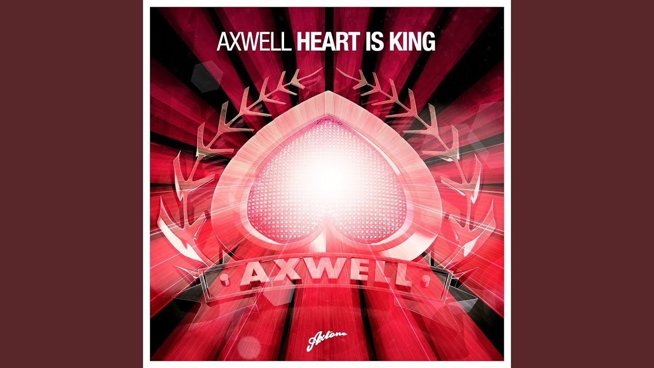 Heart Is King