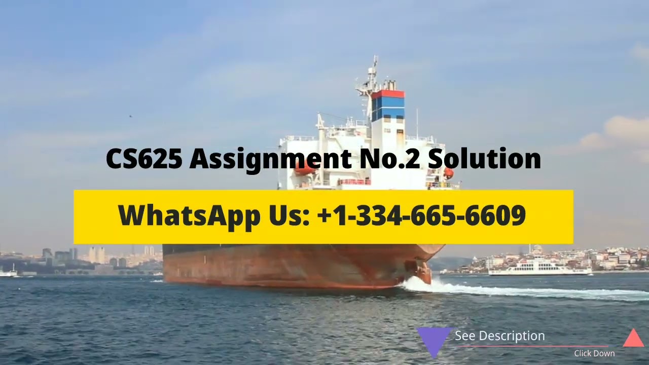 CS625 Assignment No. 2 Solution Fall 2022 - 2023