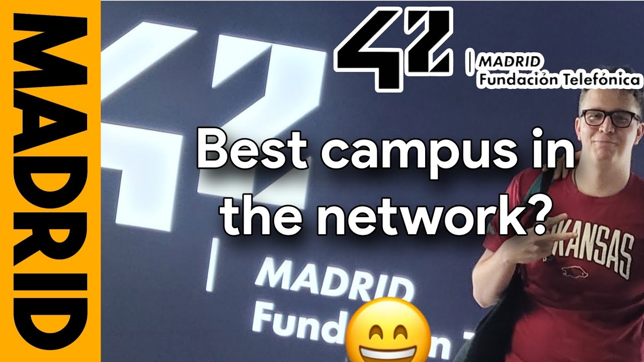 Visiting the campus of 42 Madrid 🇪🇸