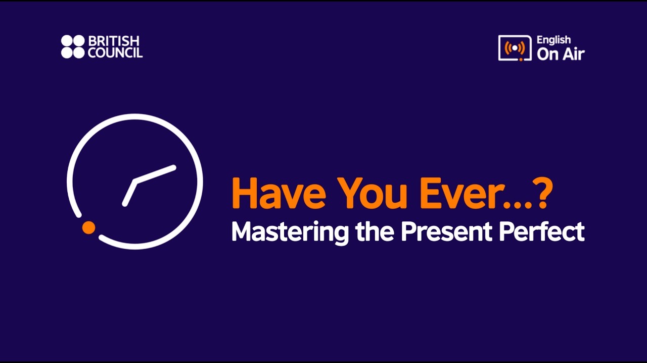 English On Air | Have You Ever…? Mastering the Present Perfect