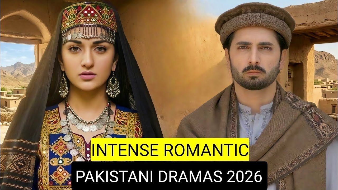 Top 8 Intense Romantic Pakistani Dramas 2026