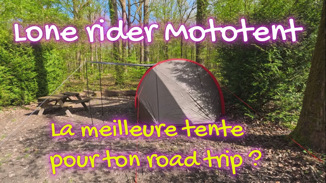Lone Rider Mototent : Vaut-elle le coup ?