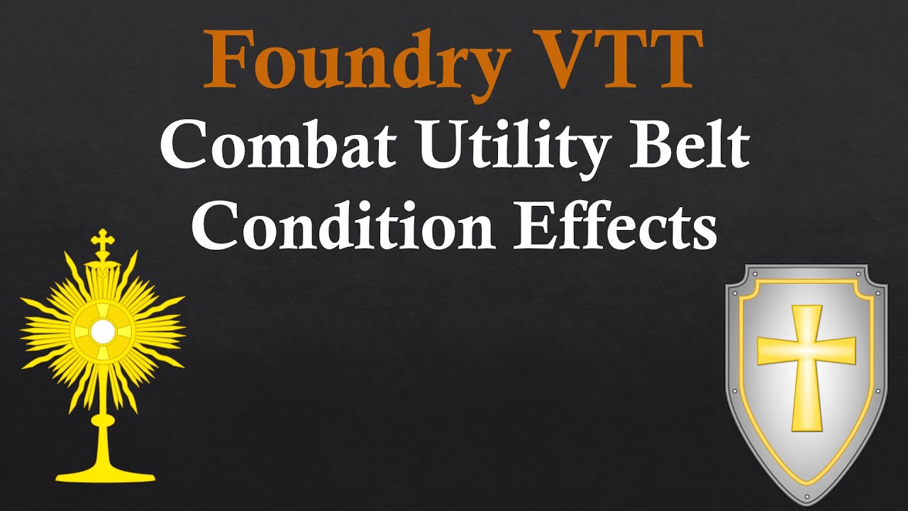 Foundry VTT Combat Utility Belt Bless and Shield of Faith