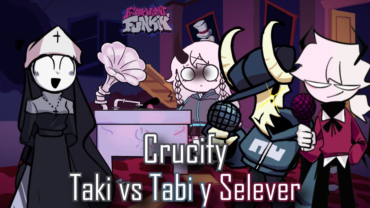 Crucify pero es Taki vs Tabi y Selever | Friday Night Funkin