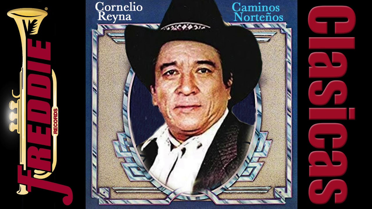 Cornelio Reyna - Caminos Norteños (Album Completo) Serie CLASICAS